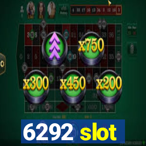 6292 slot